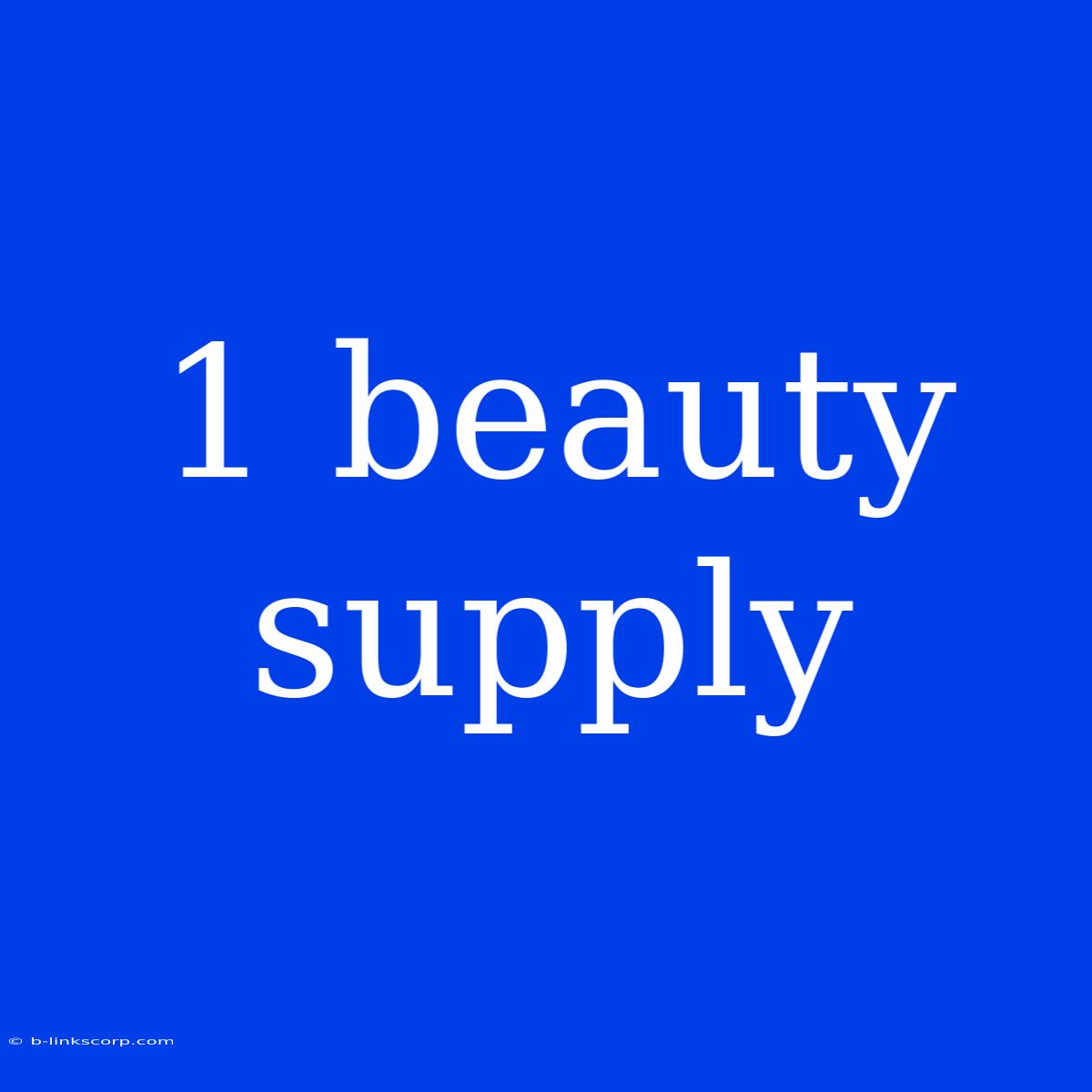 1 Beauty Supply