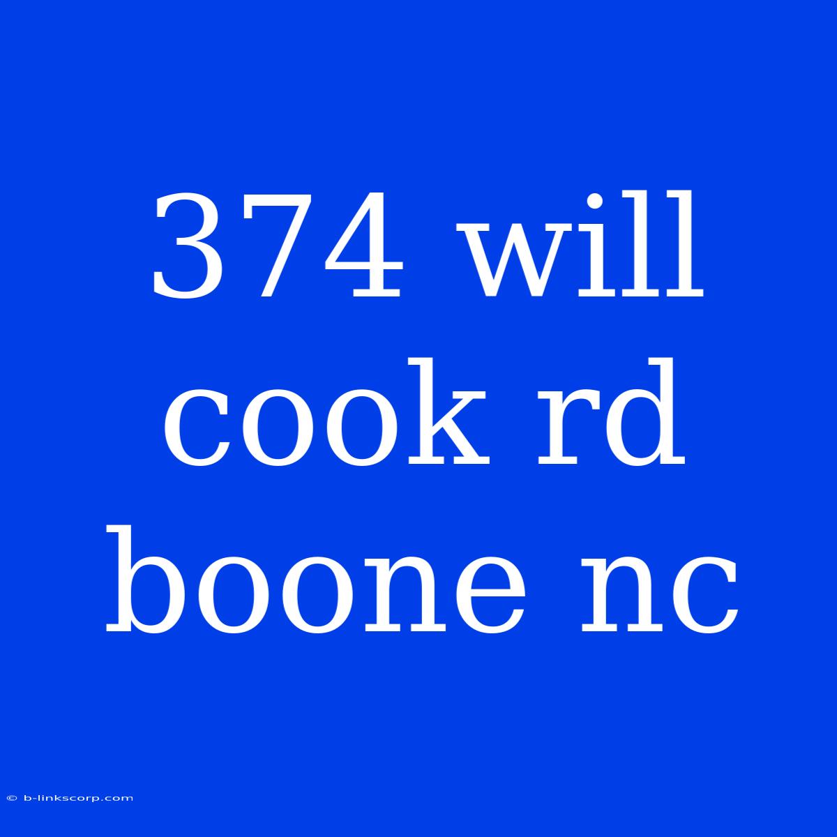 374 Will Cook Rd Boone Nc