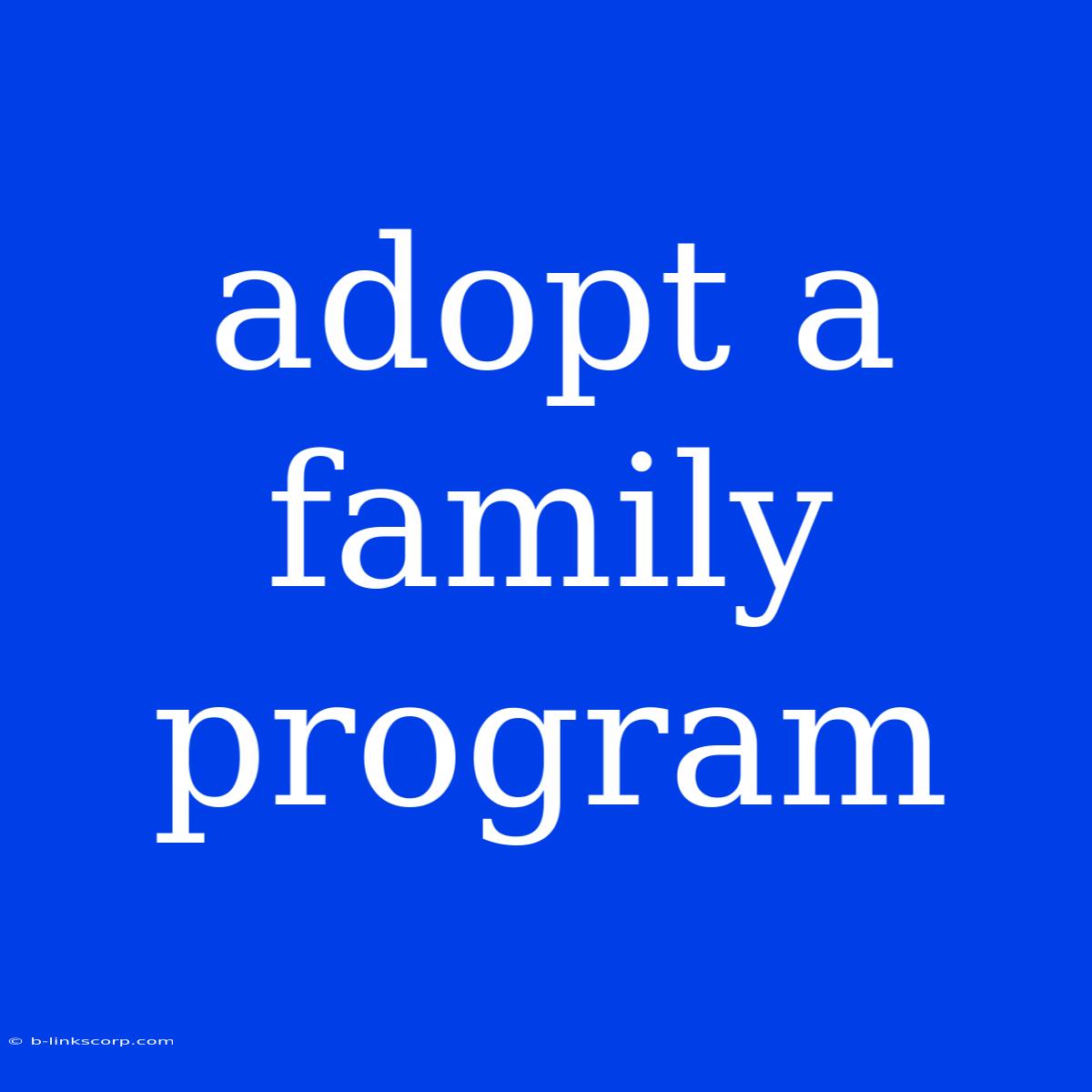 Adopt A Family Program