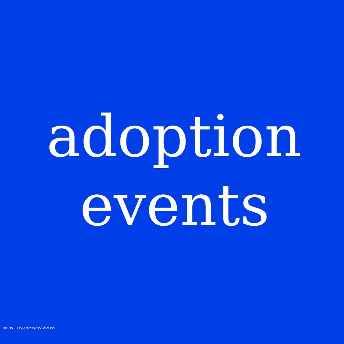 Adoption Events