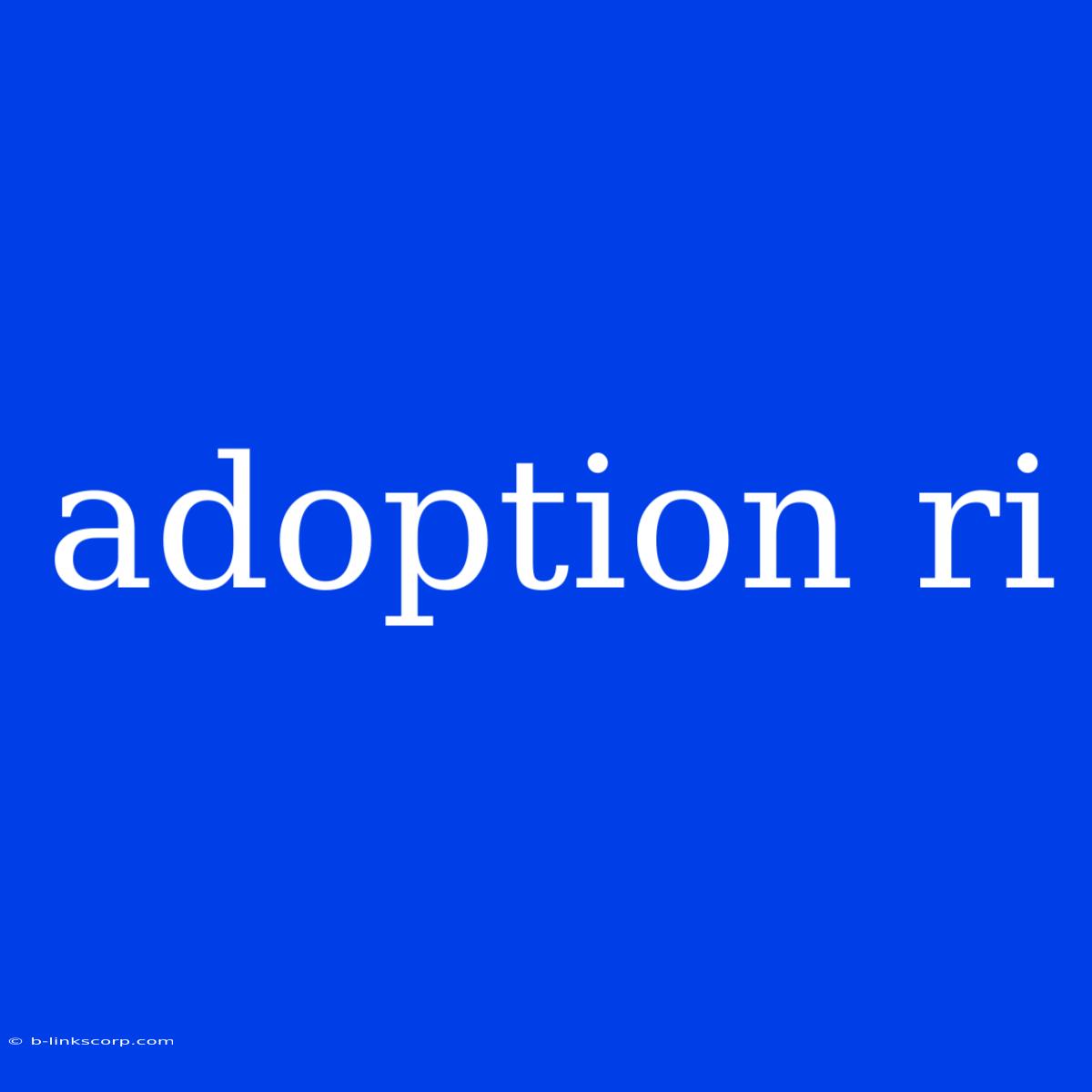 Adoption Ri