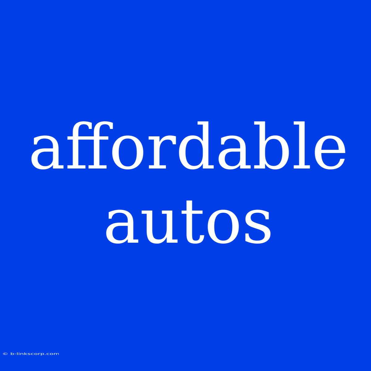 Affordable Autos