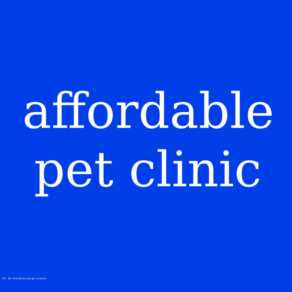 Affordable Pet Clinic