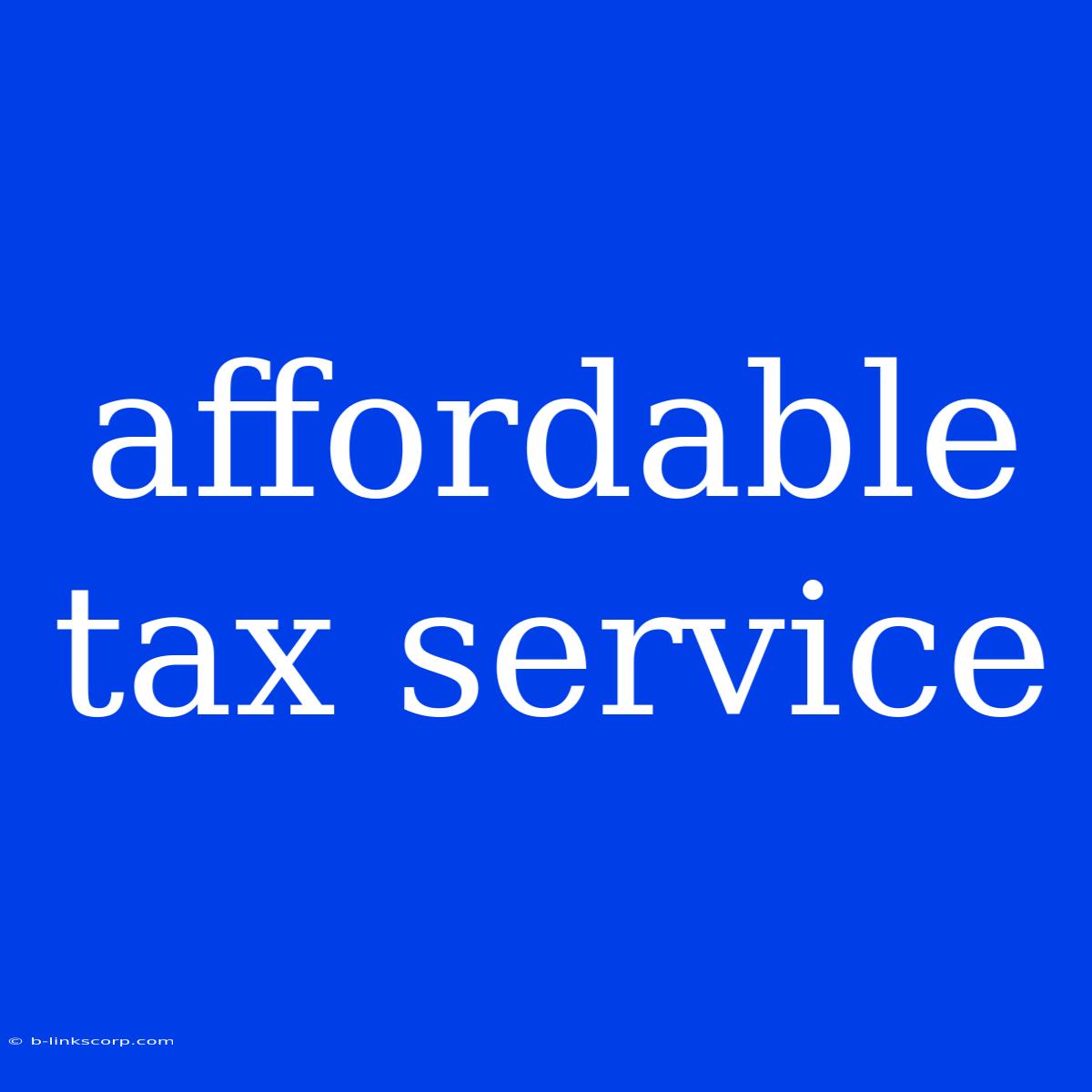 Affordable Tax Service