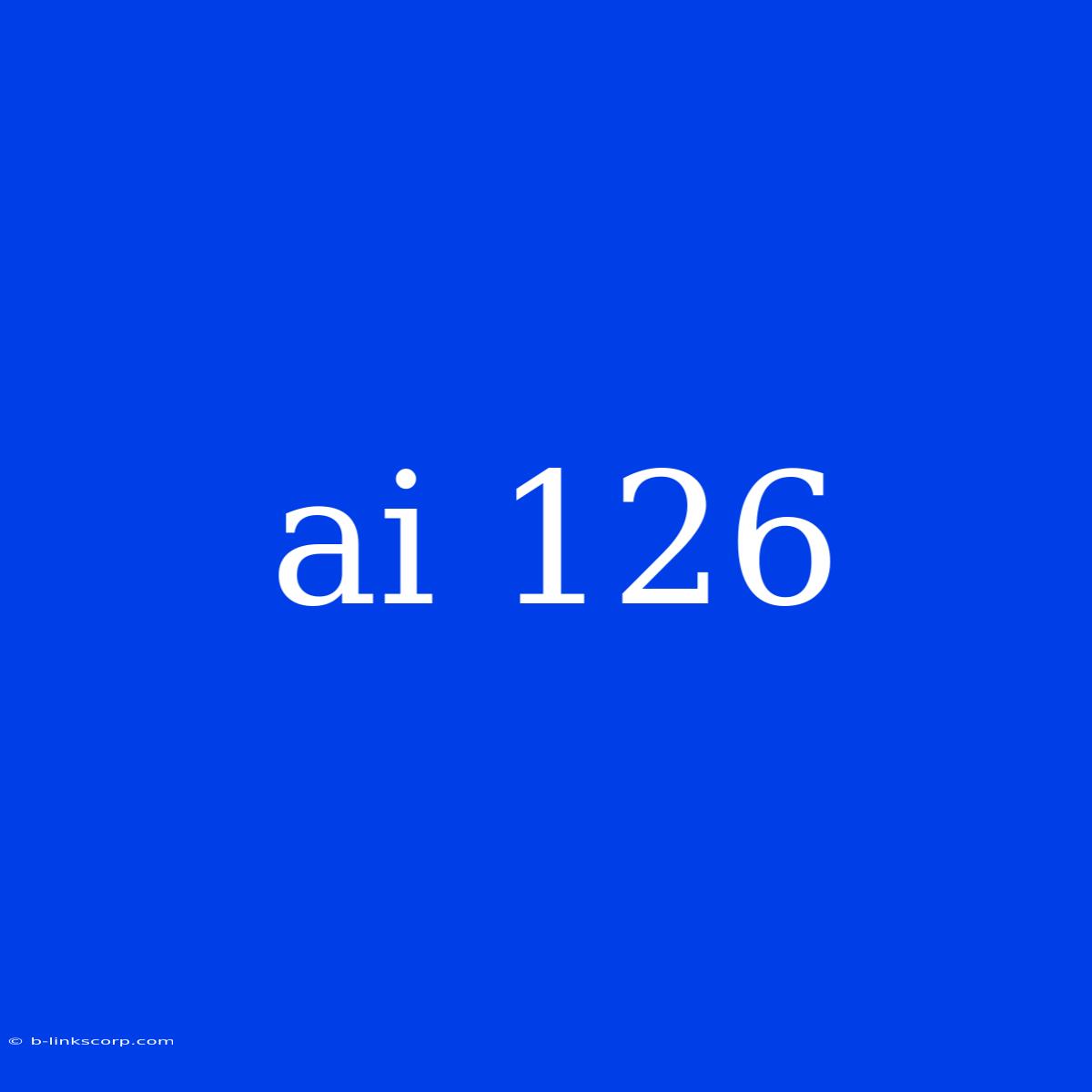 Ai 126