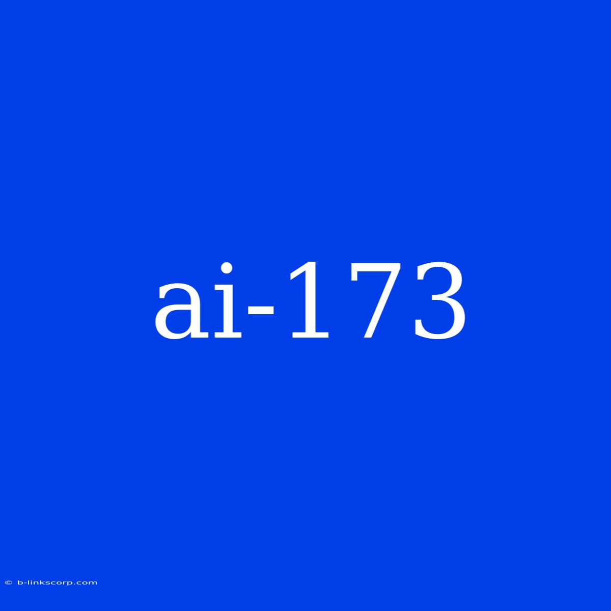 Ai-173