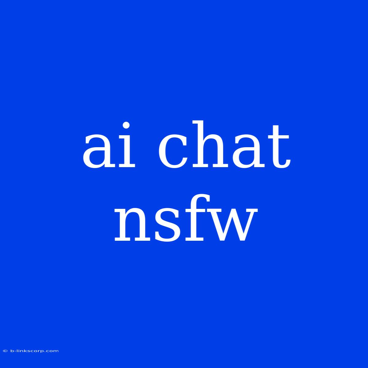 Ai Chat Nsfw