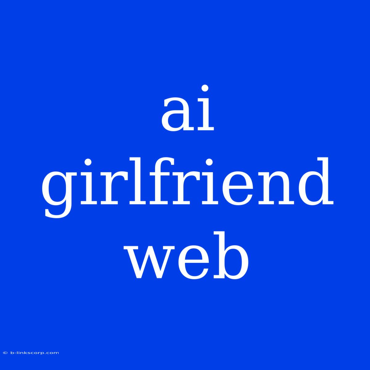 Ai Girlfriend Web