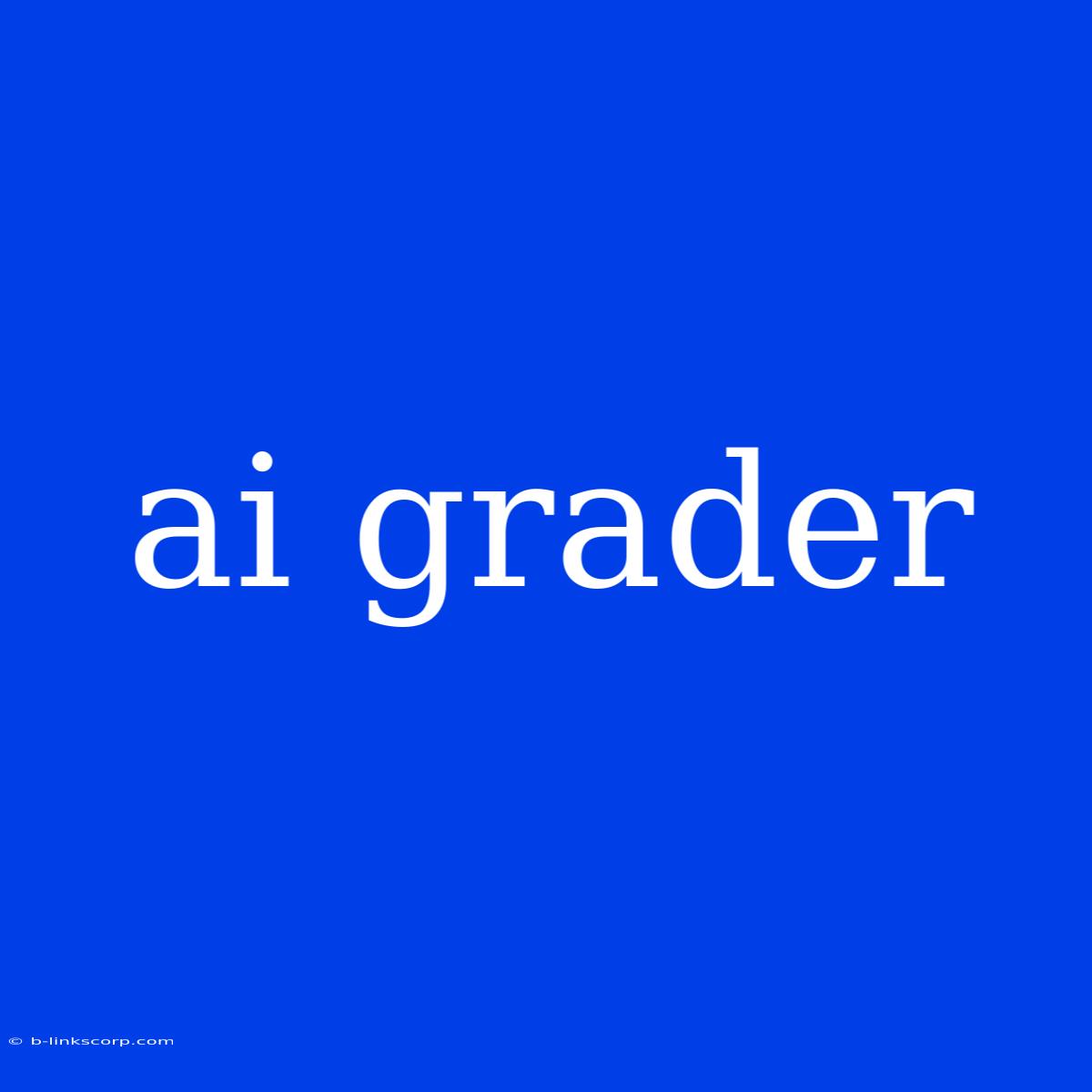 Ai Grader