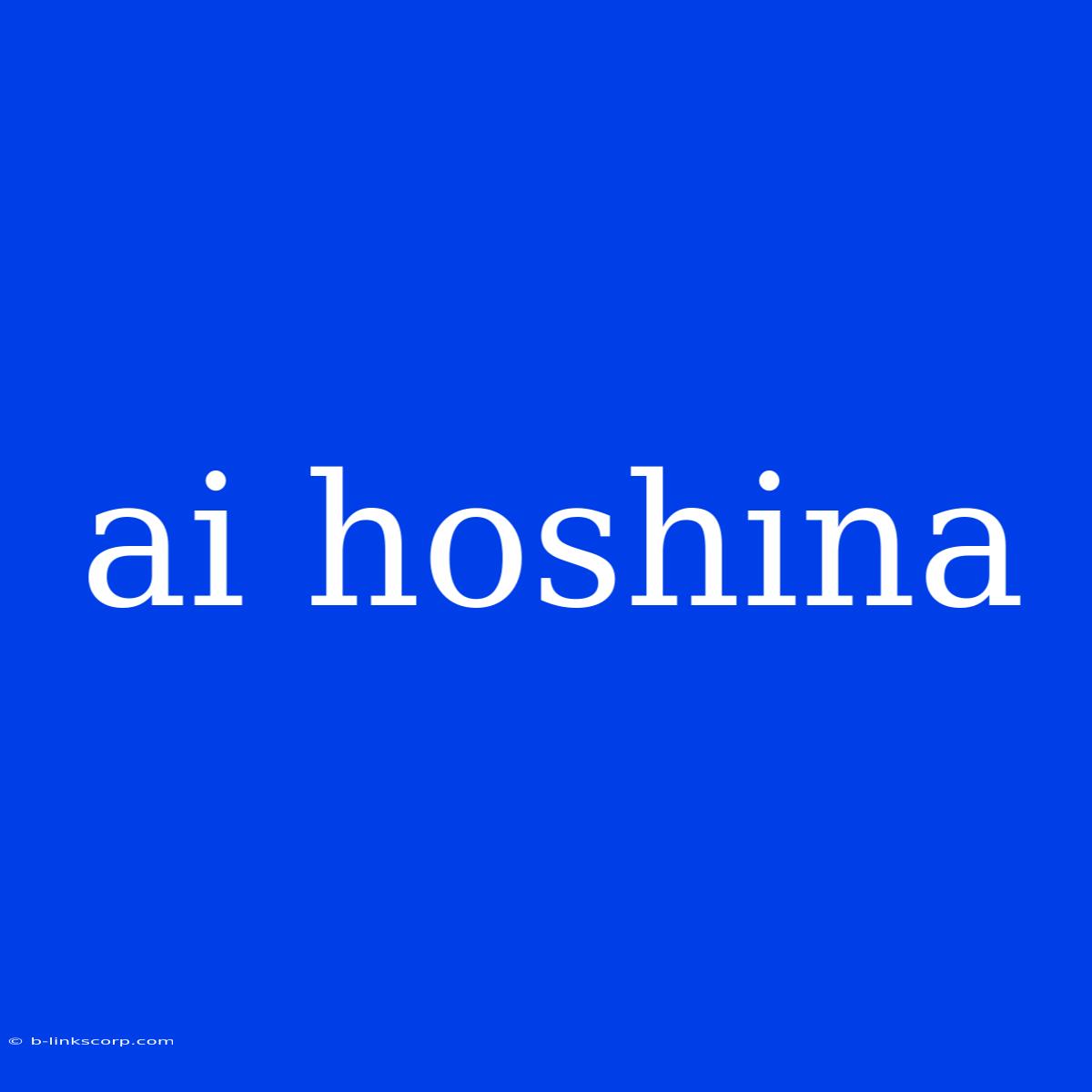 Ai Hoshina