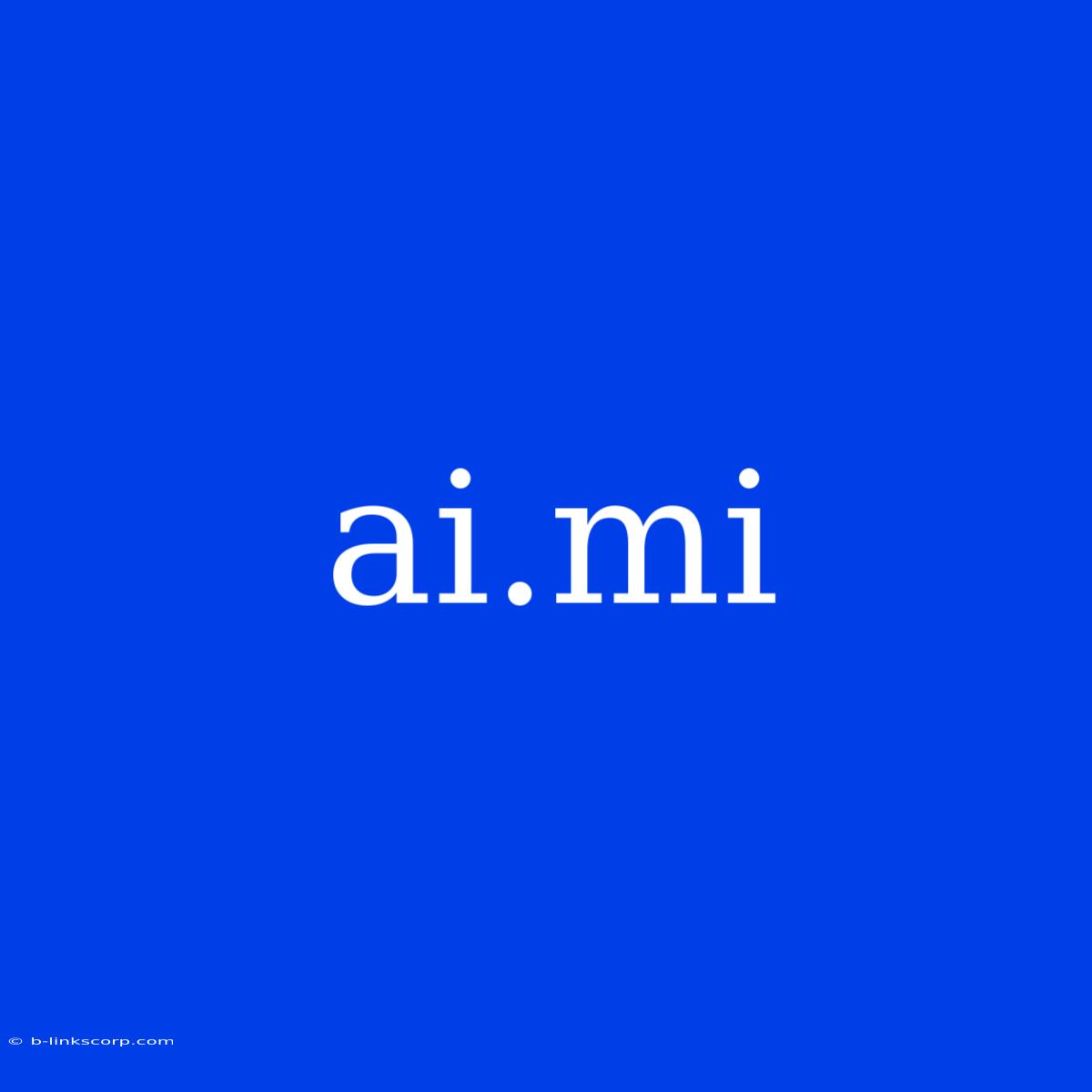 Ai.mi