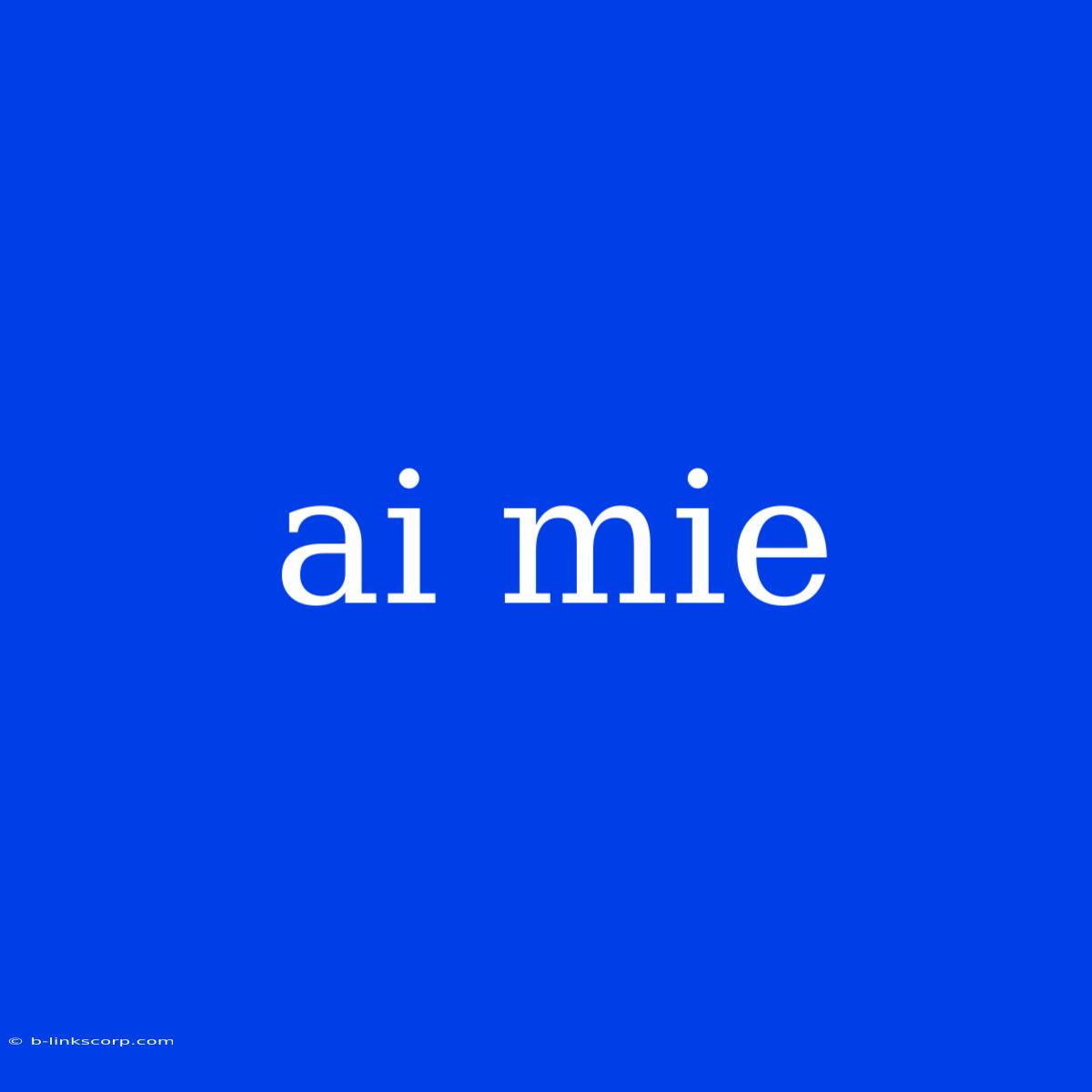 Ai Mie