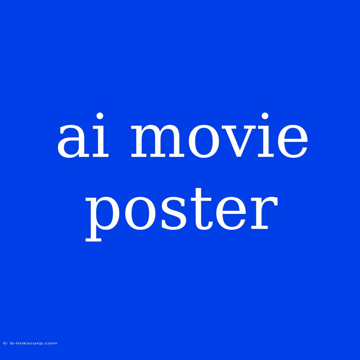 Ai Movie Poster