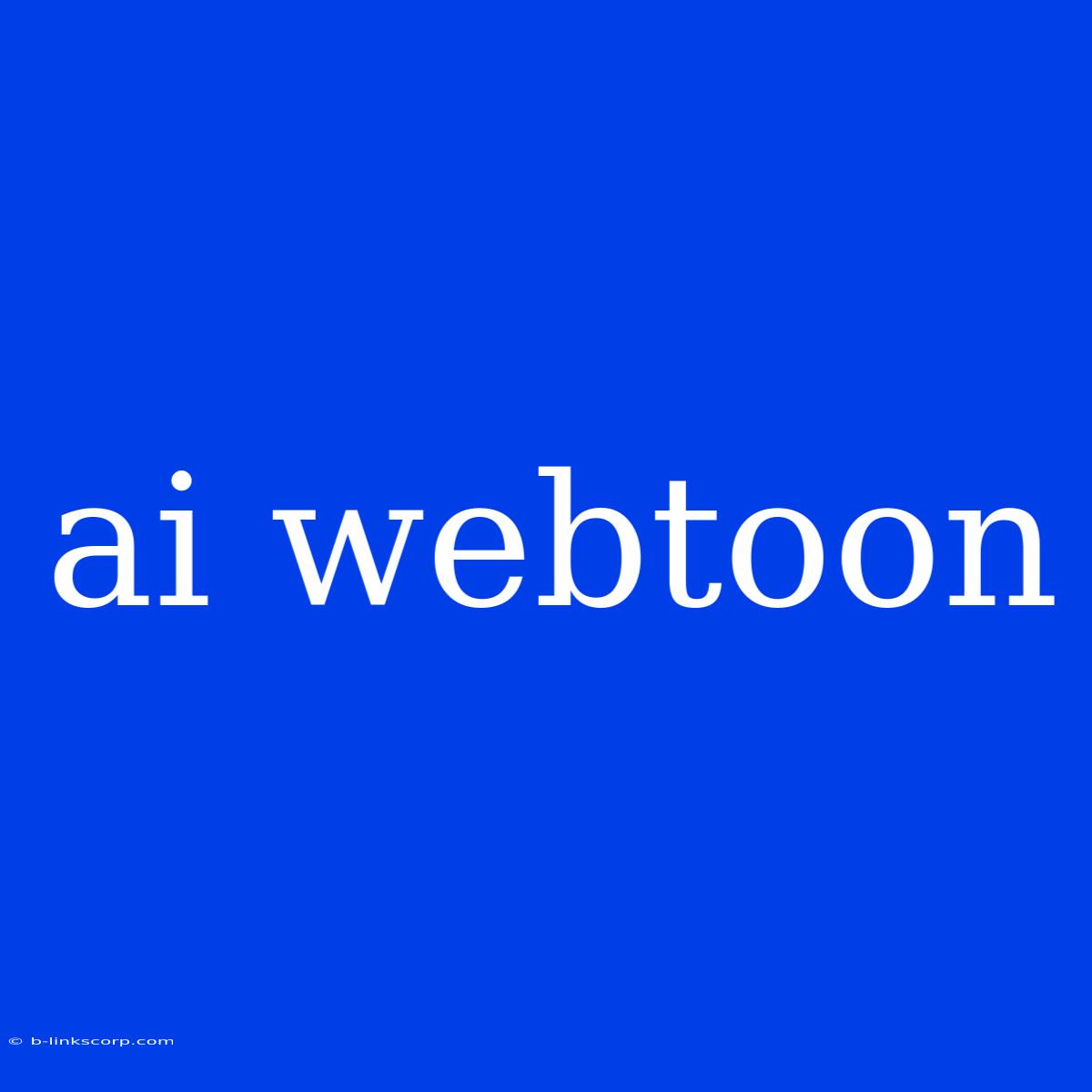 Ai Webtoon