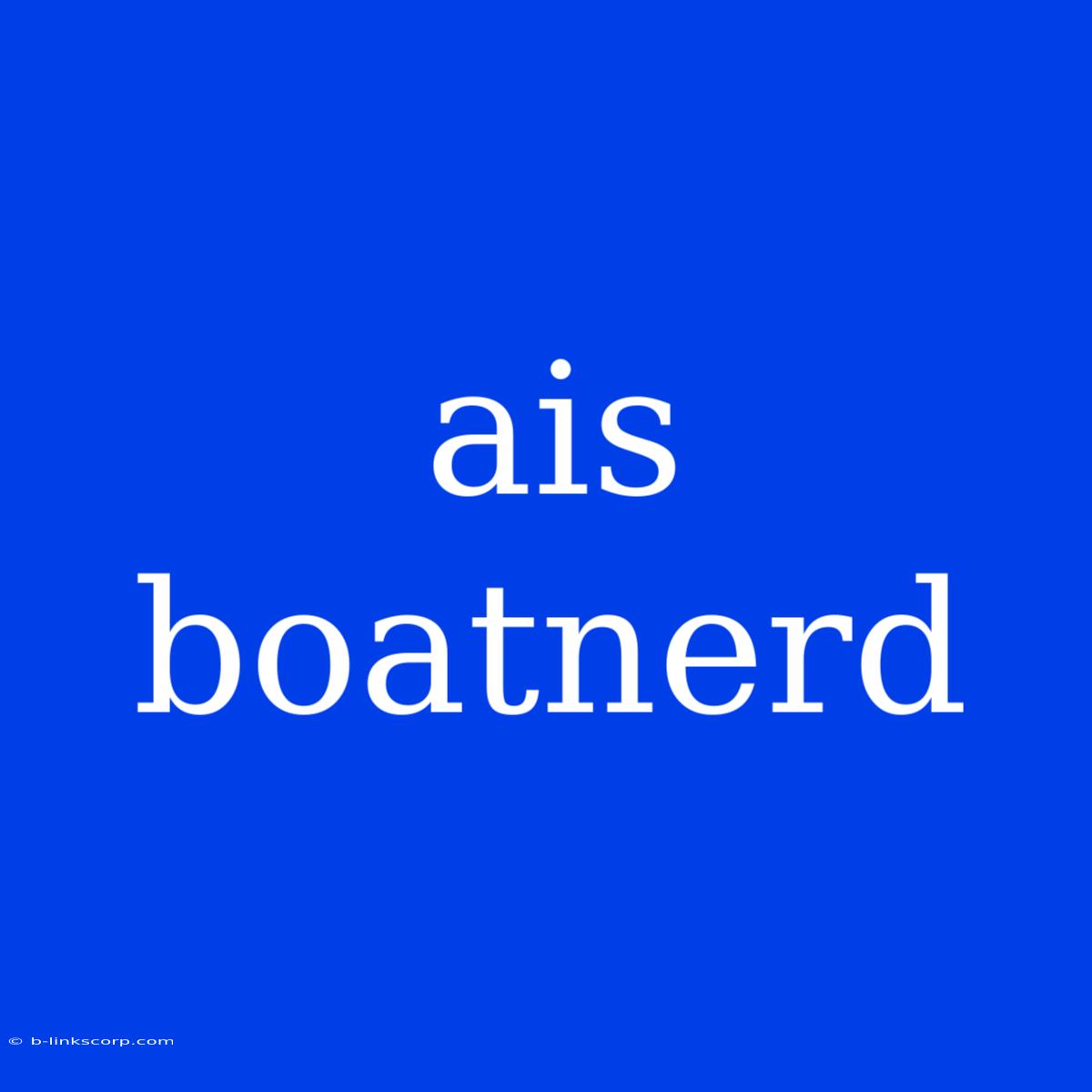 Ais Boatnerd