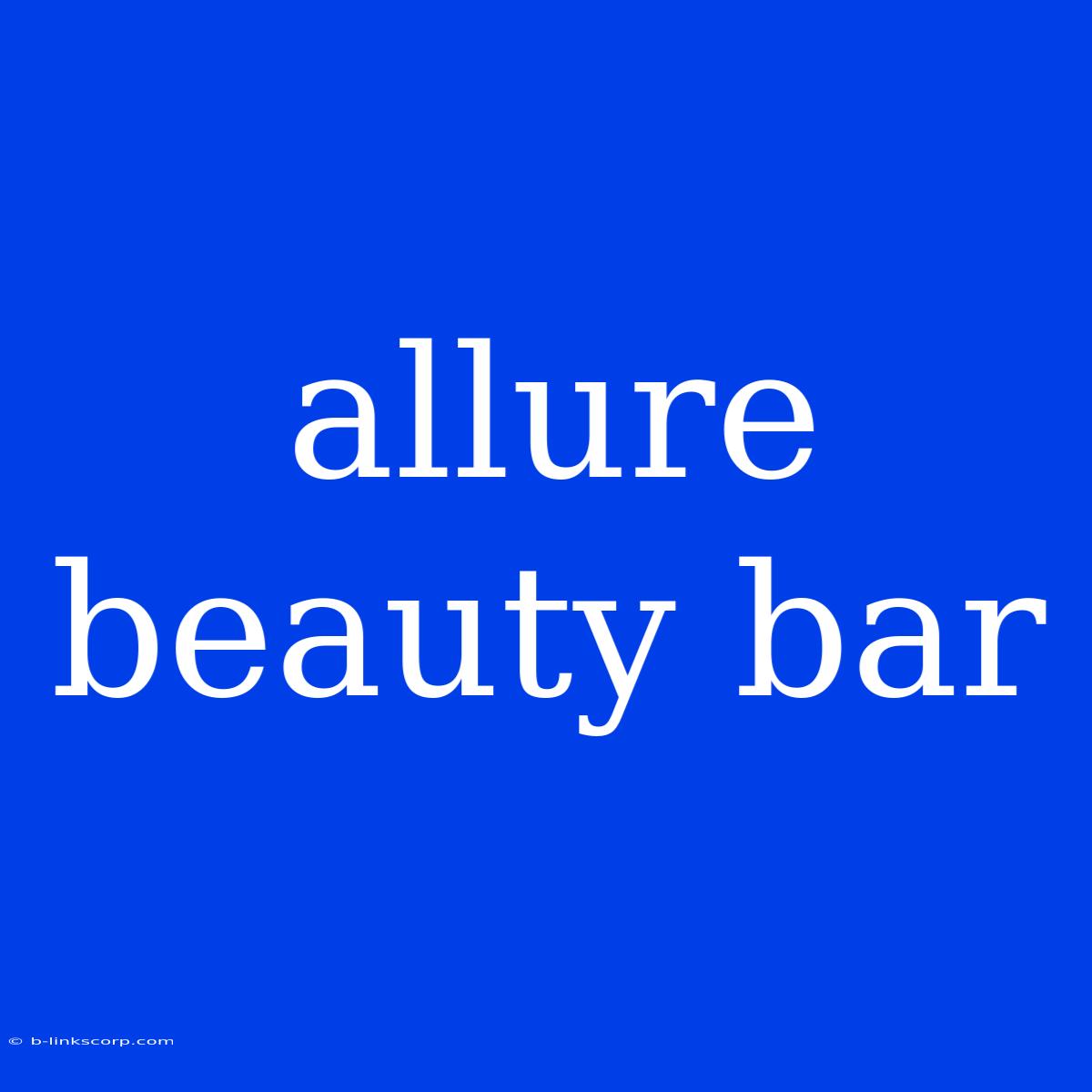 Allure Beauty Bar