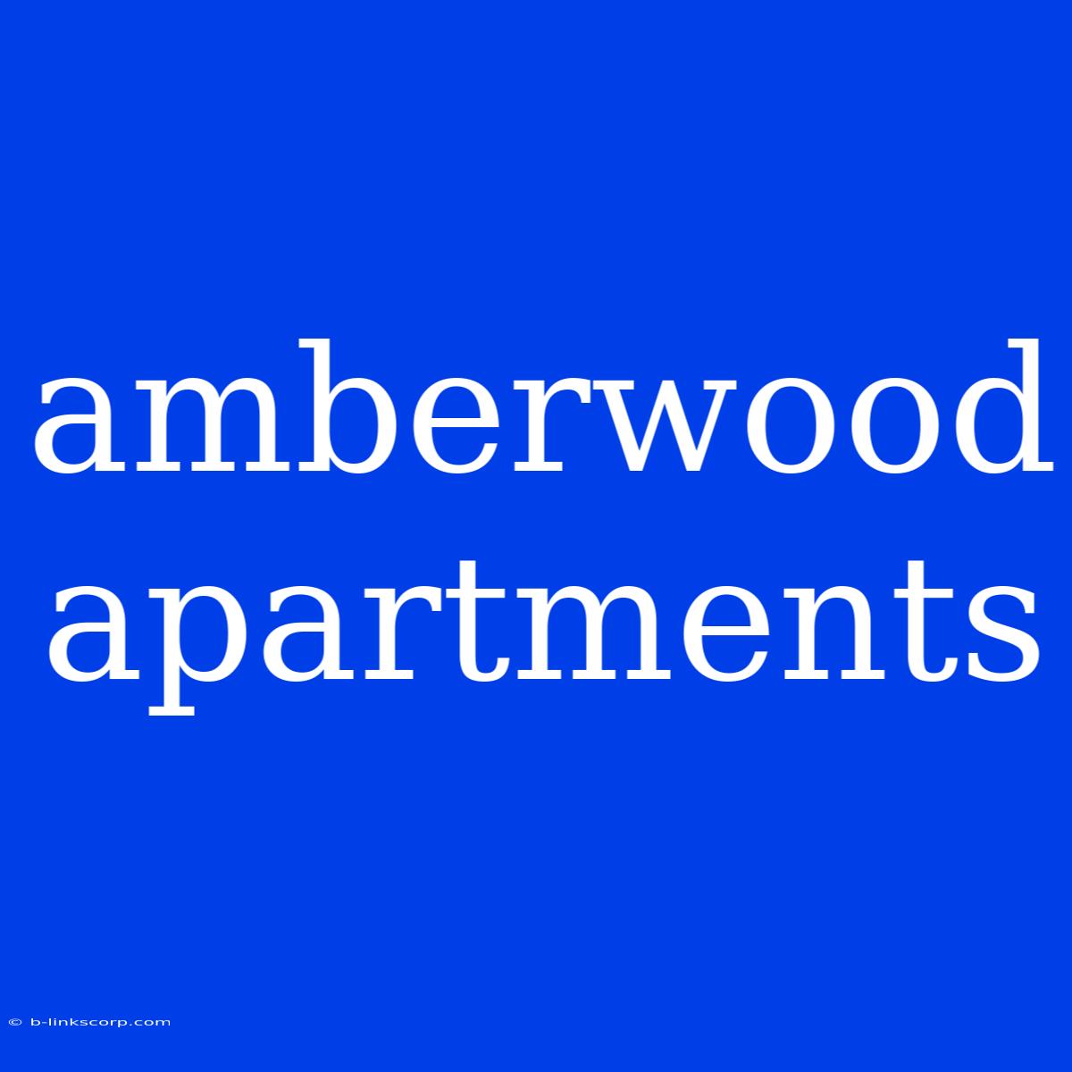 Amberwood Apartments