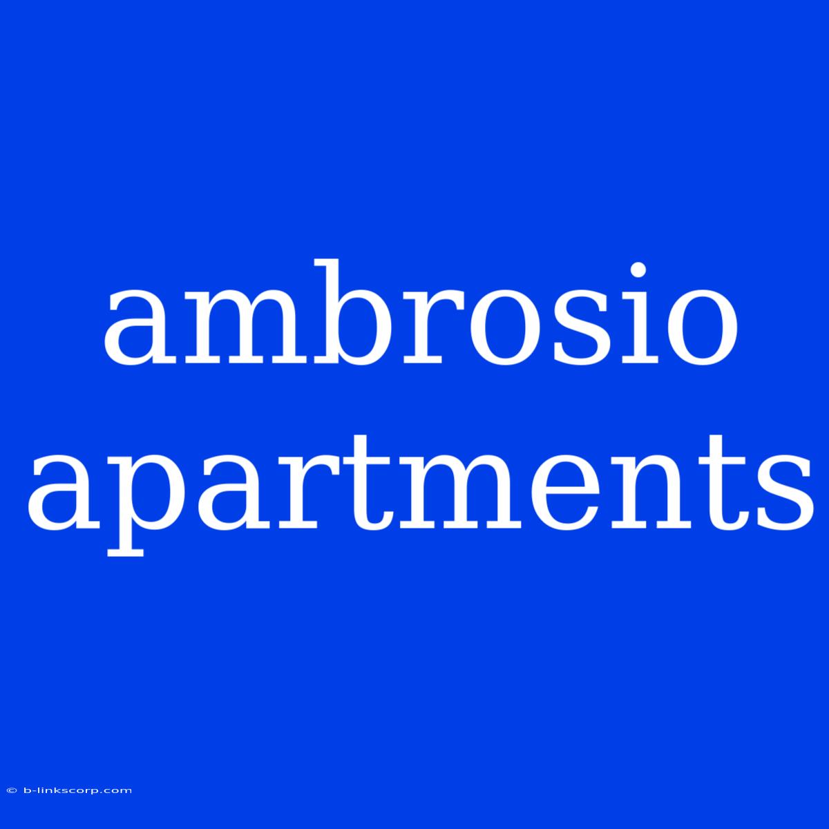 Ambrosio Apartments