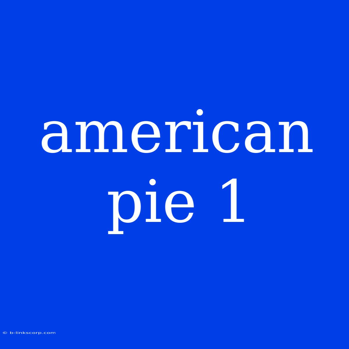 American Pie 1