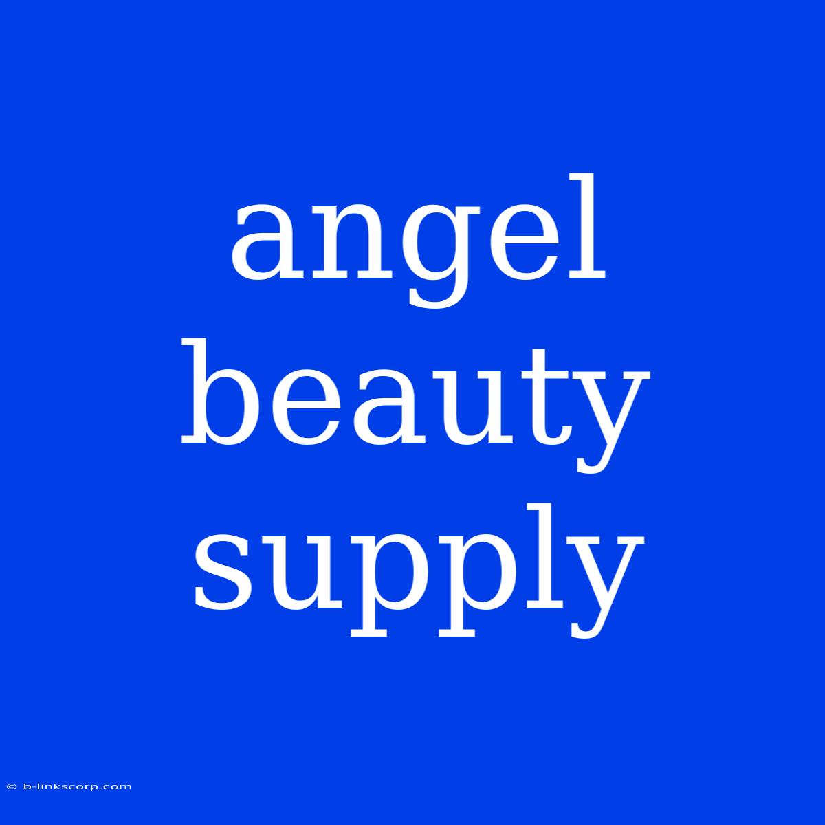 Angel Beauty Supply