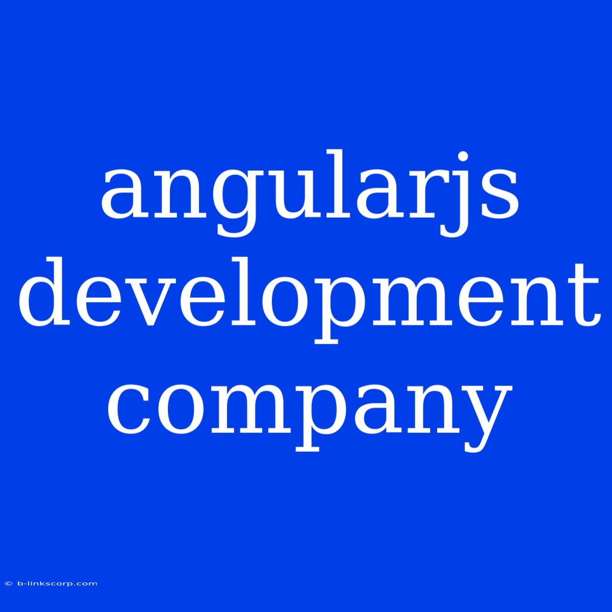 Angularjs Development Company