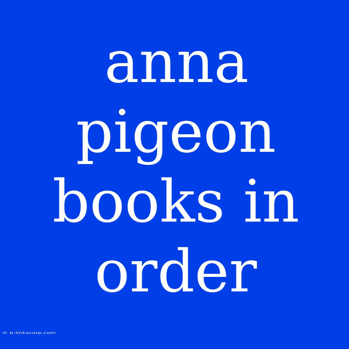 Anna Pigeon Books In Order