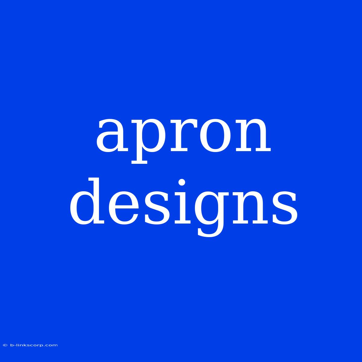 Apron Designs