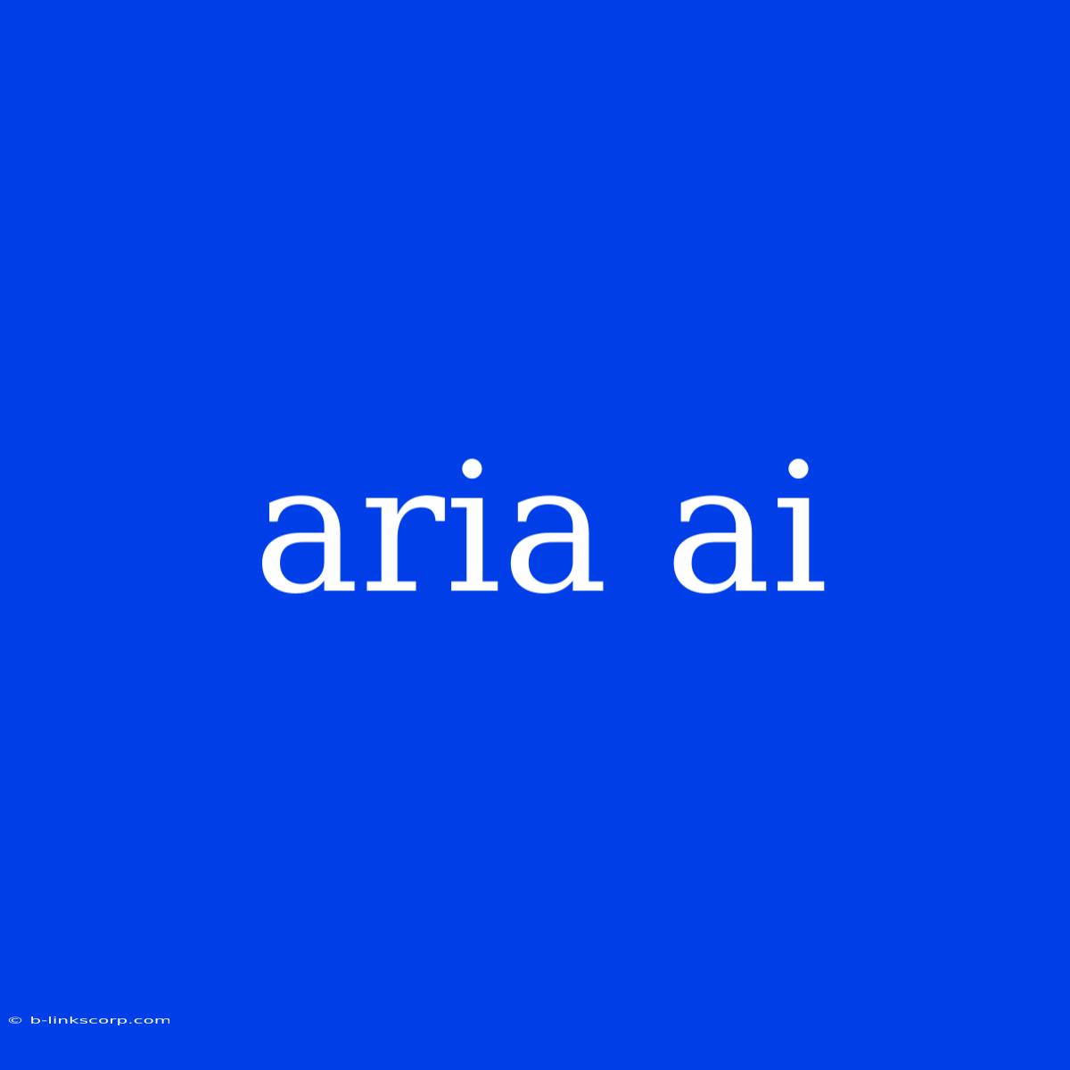 Aria Ai