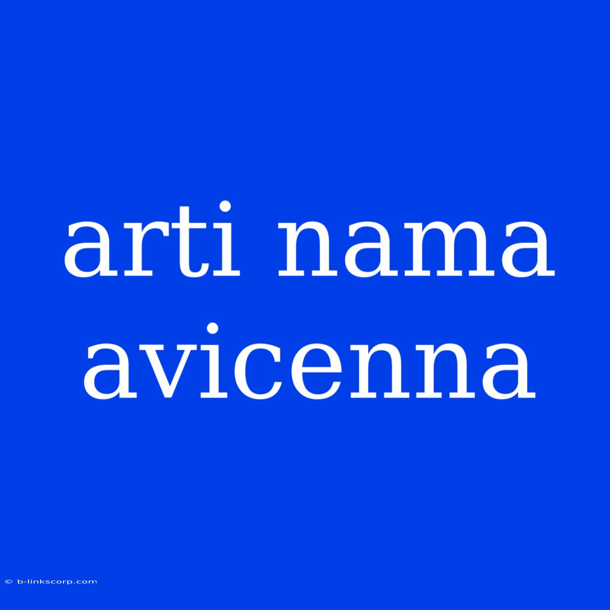 Arti Nama Avicenna