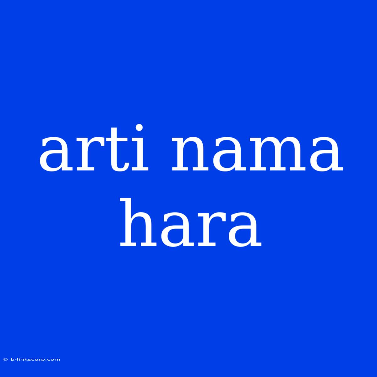 Arti Nama Hara