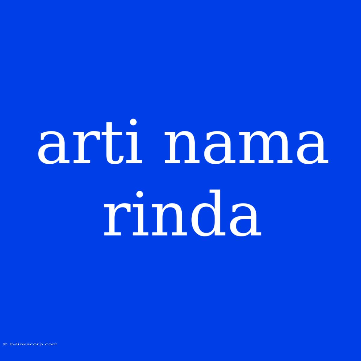 Arti Nama Rinda