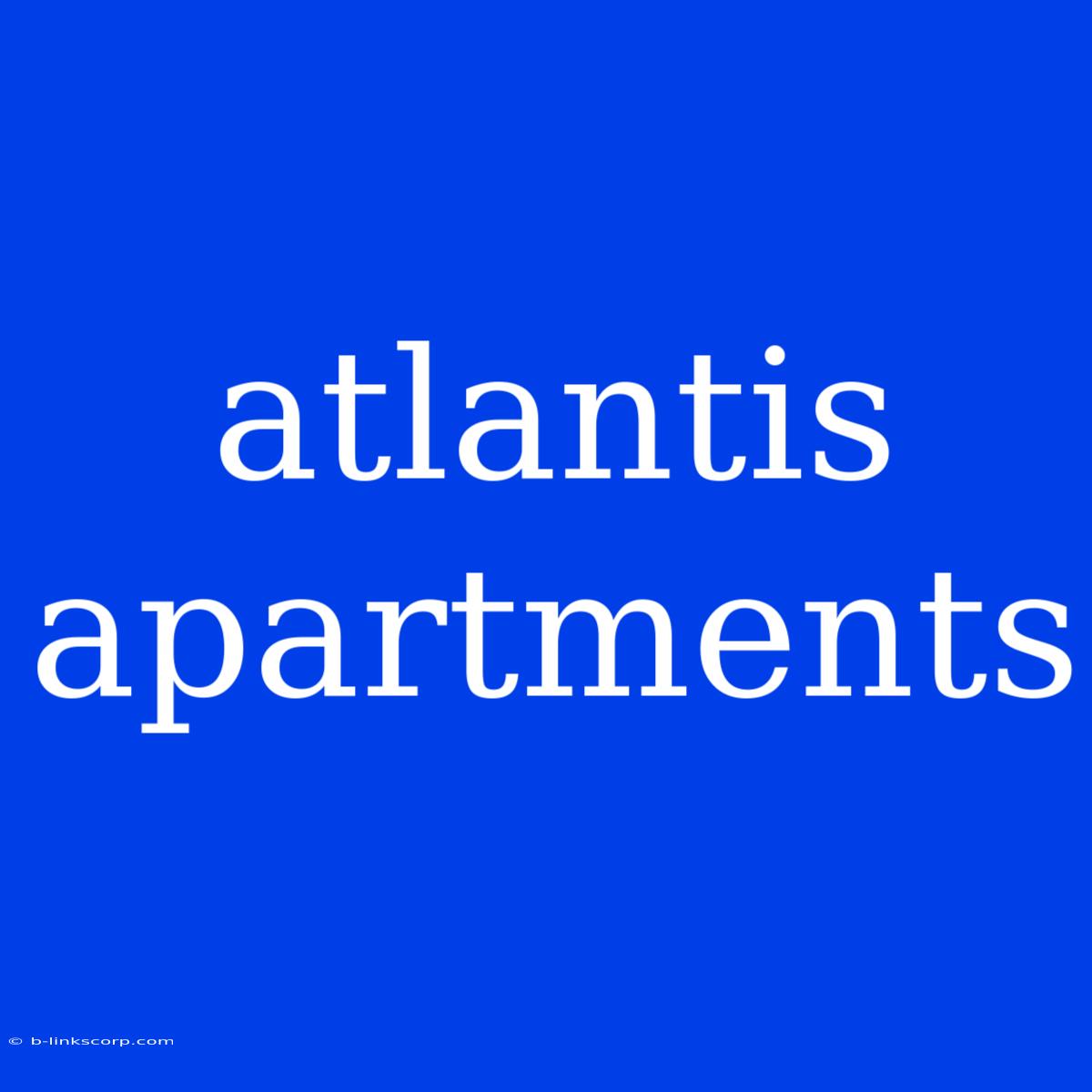 Atlantis Apartments