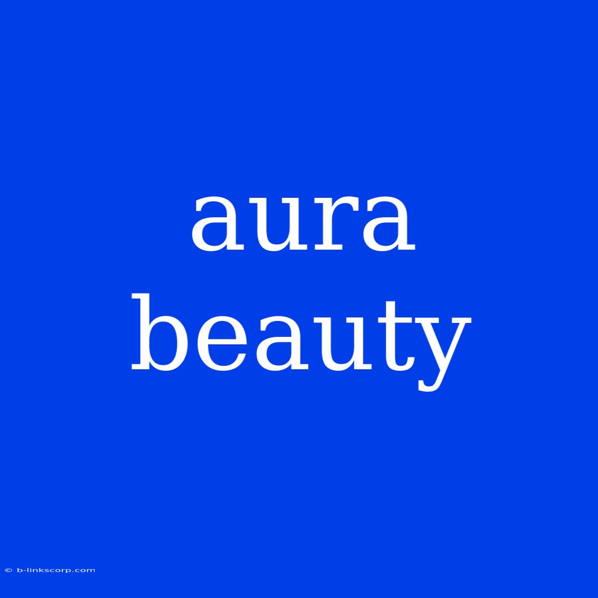 Aura Beauty