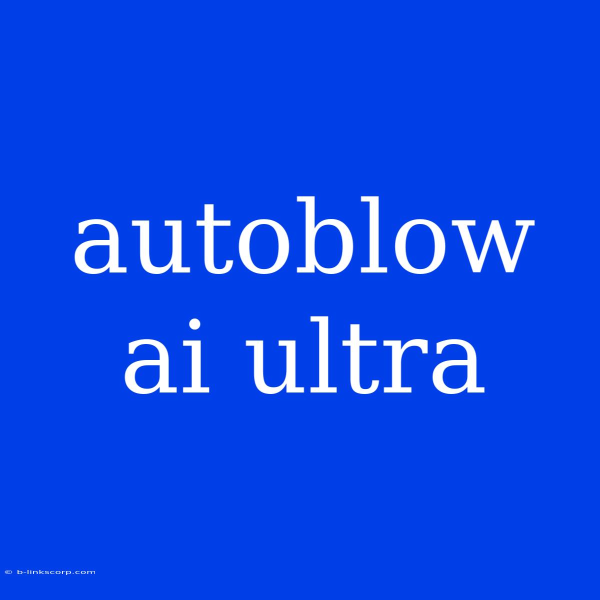 Autoblow Ai Ultra