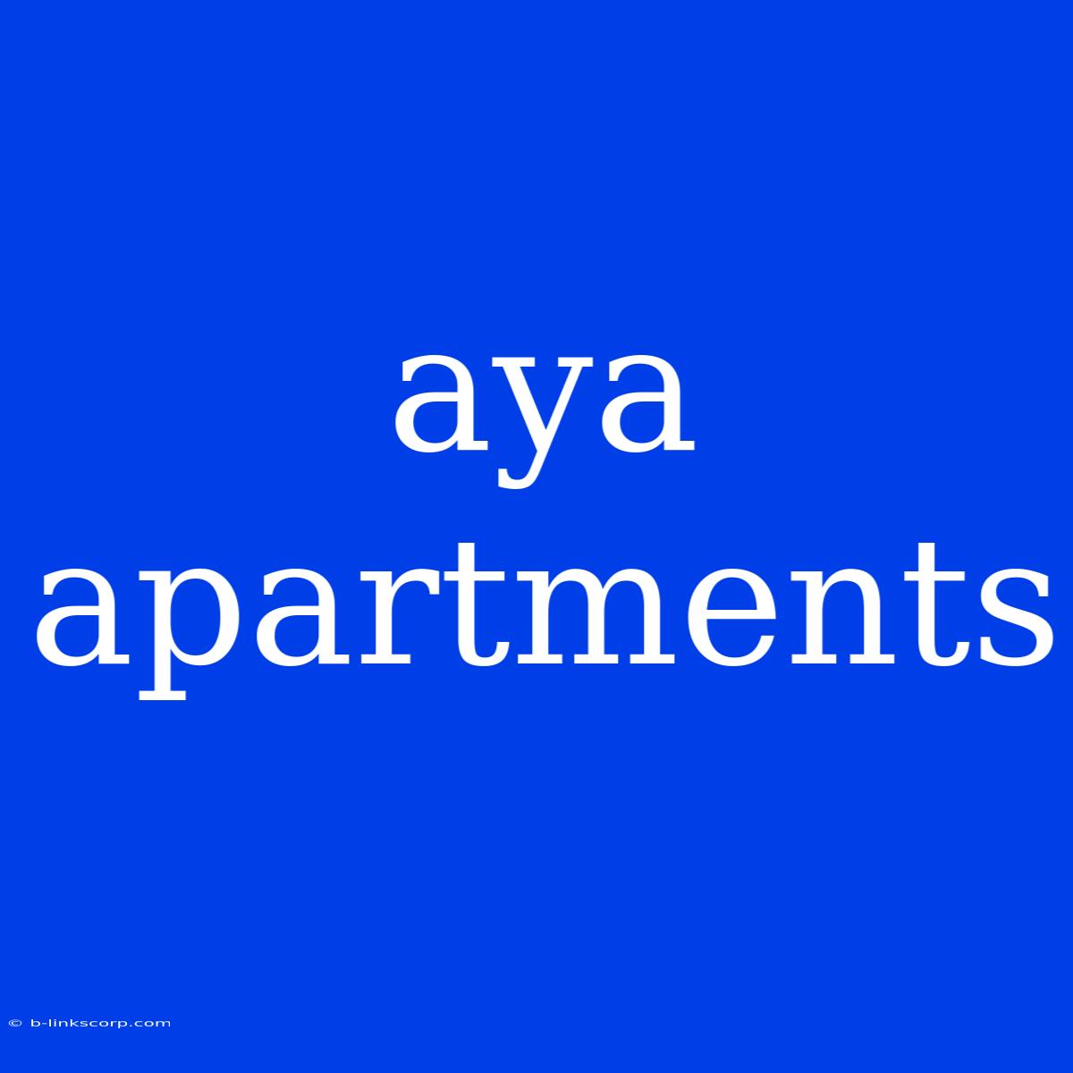 Aya Apartments