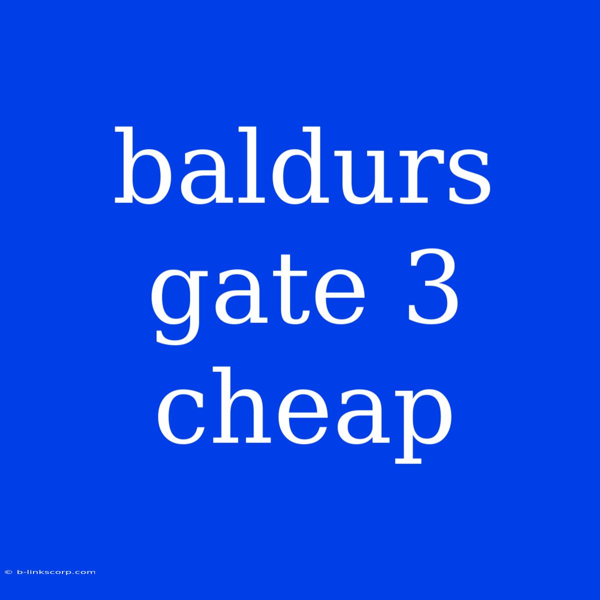 Baldurs Gate 3 Cheap