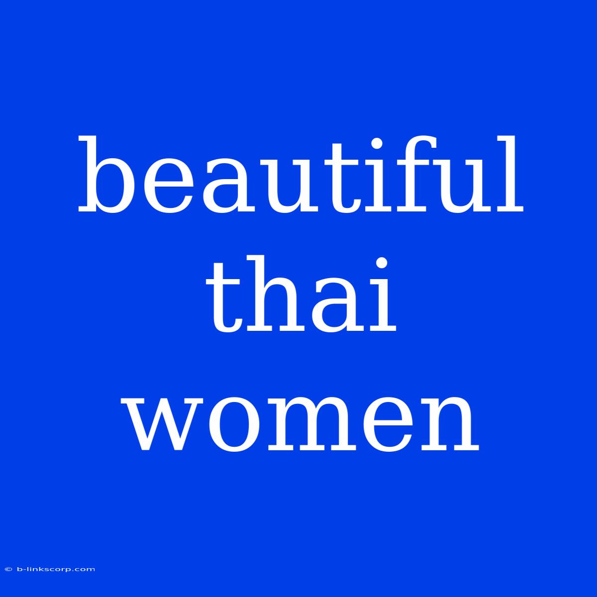 Beautiful Thai Women