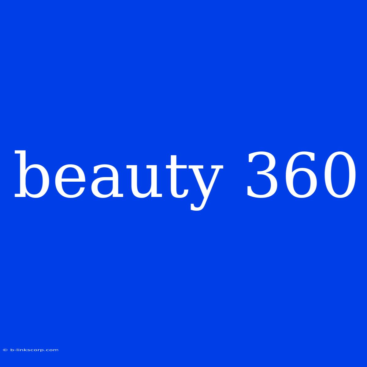 Beauty 360