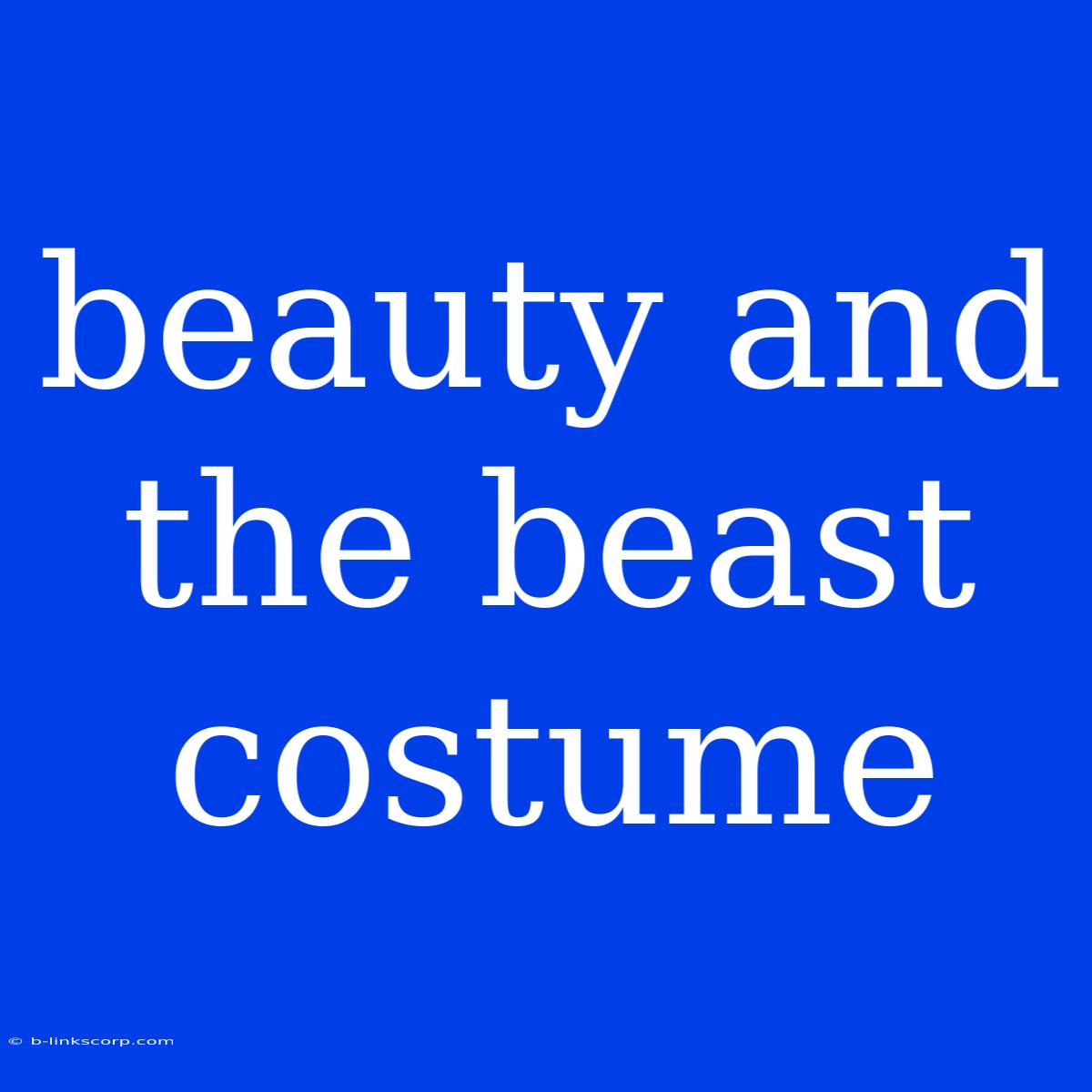 Beauty And The Beast Costume