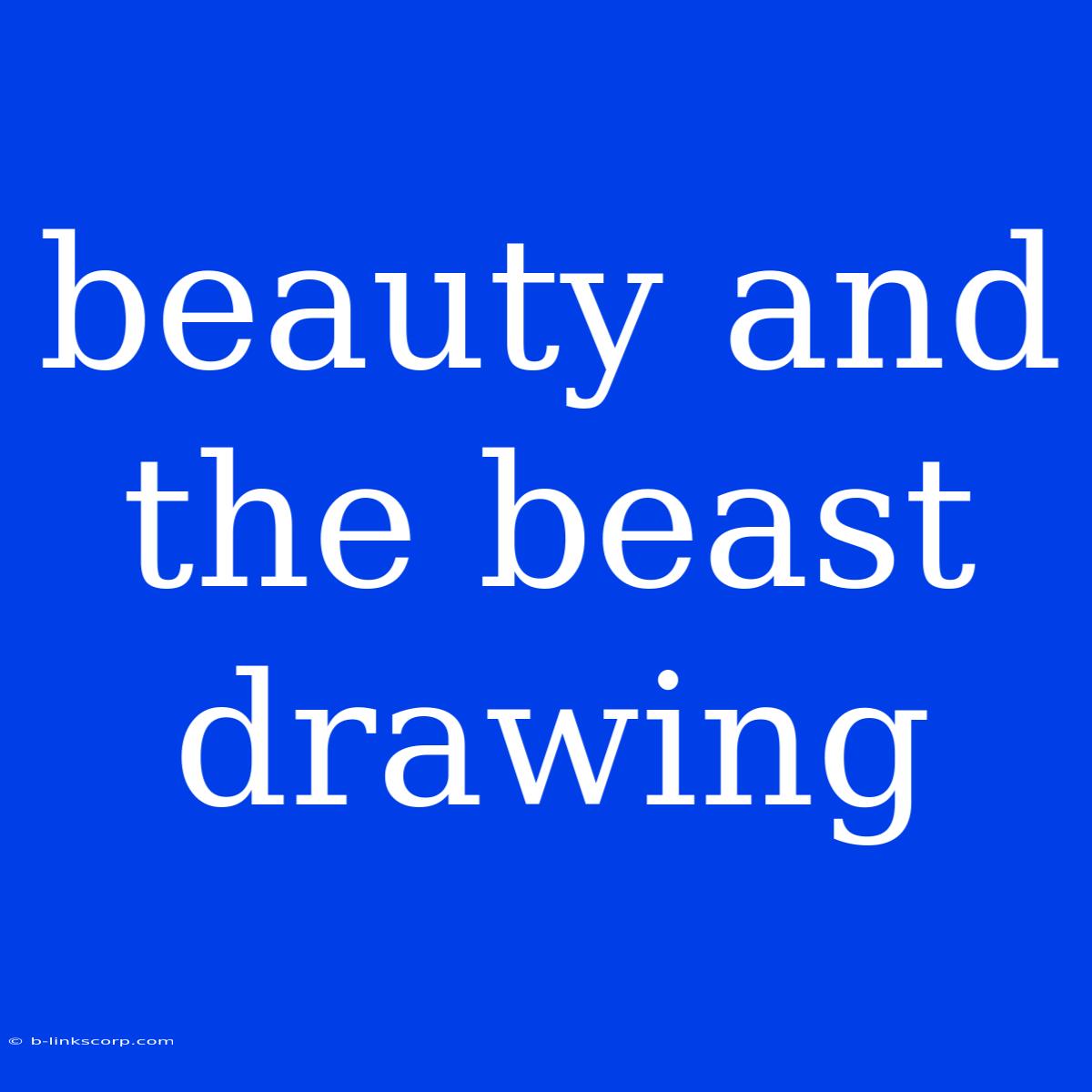 Beauty And The Beast Drawing