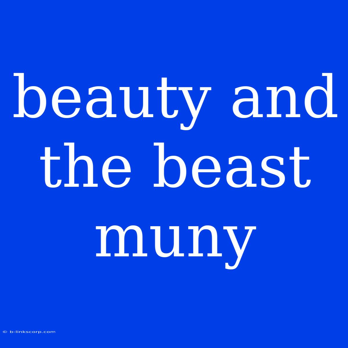 Beauty And The Beast Muny