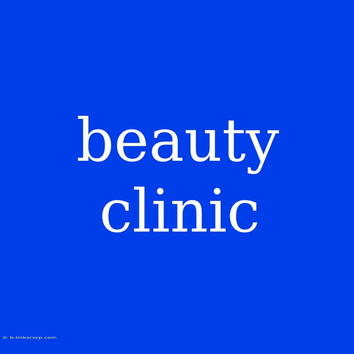 Beauty Clinic