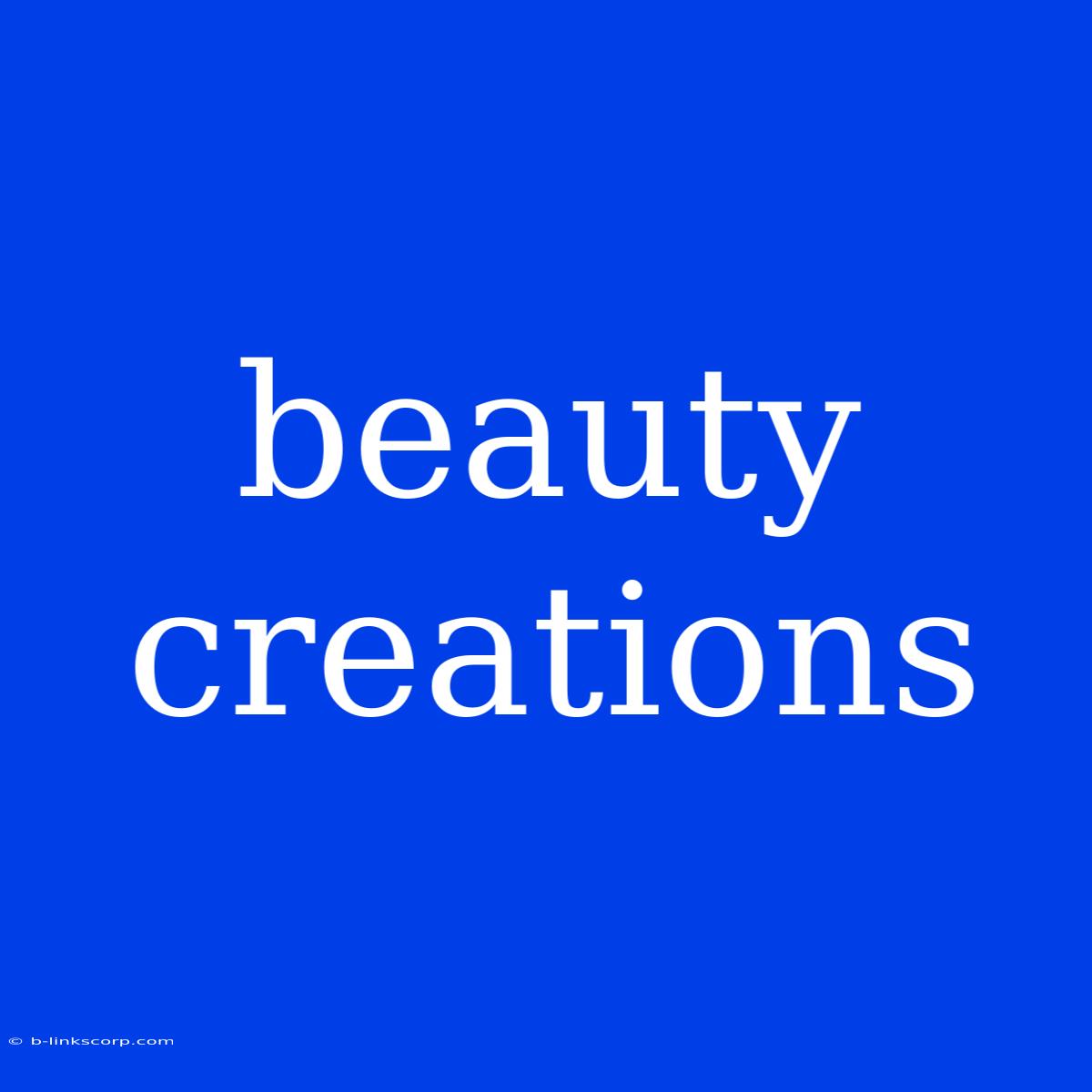 Beauty Creations