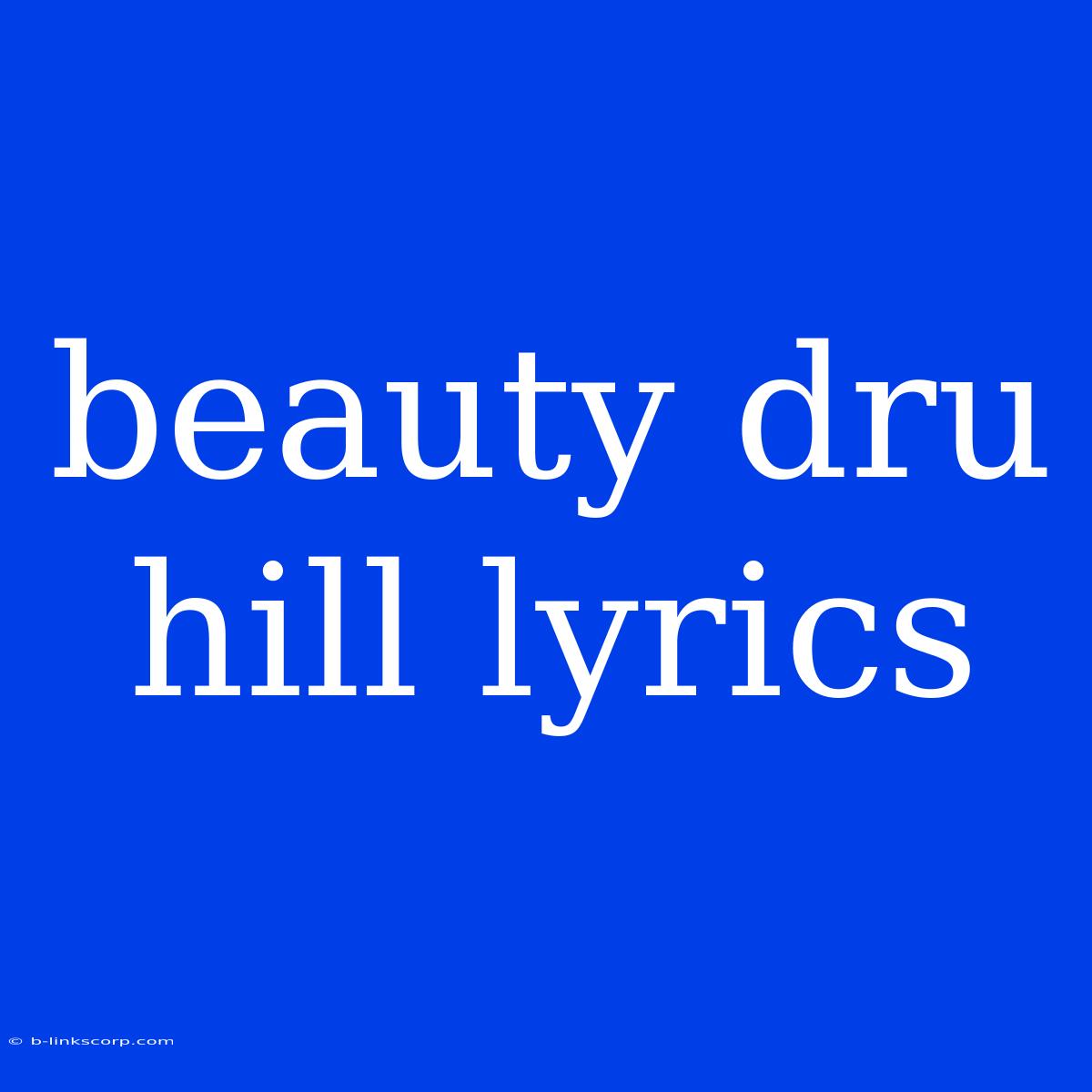 Beauty Dru Hill Lyrics