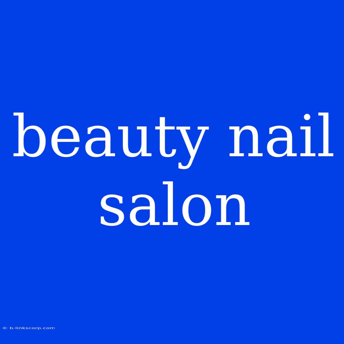 Beauty Nail Salon