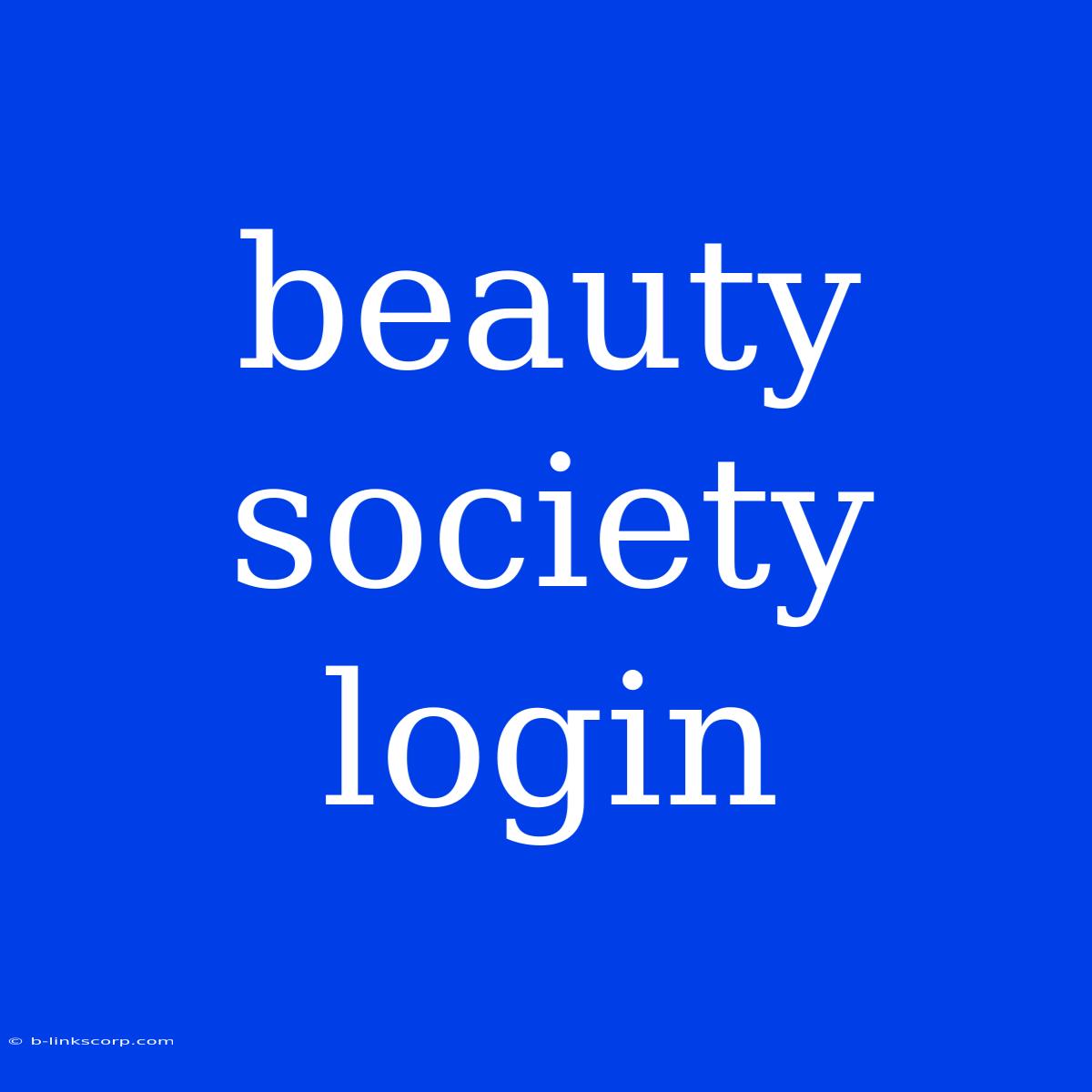 Beauty Society Login