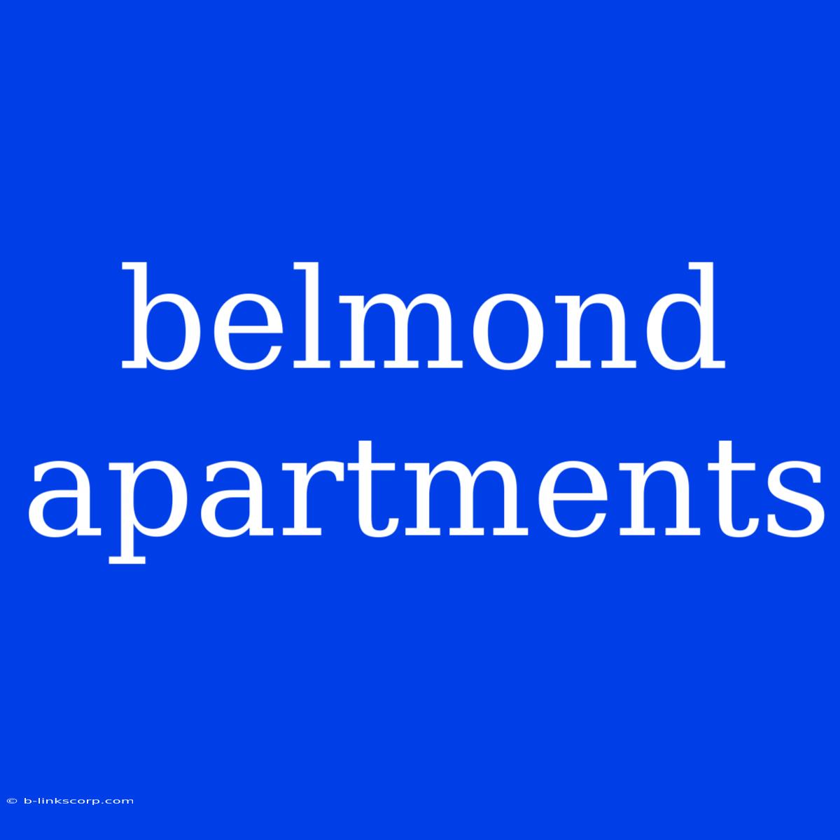 Belmond Apartments