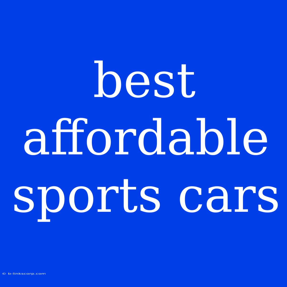 Best Affordable Sports Cars