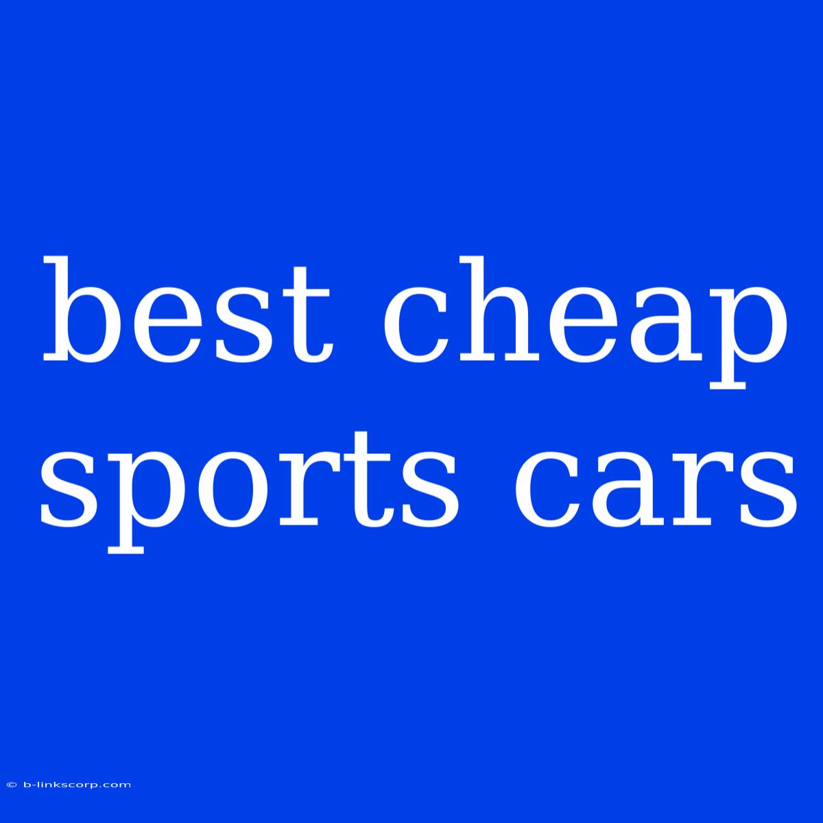 Best Cheap Sports Cars