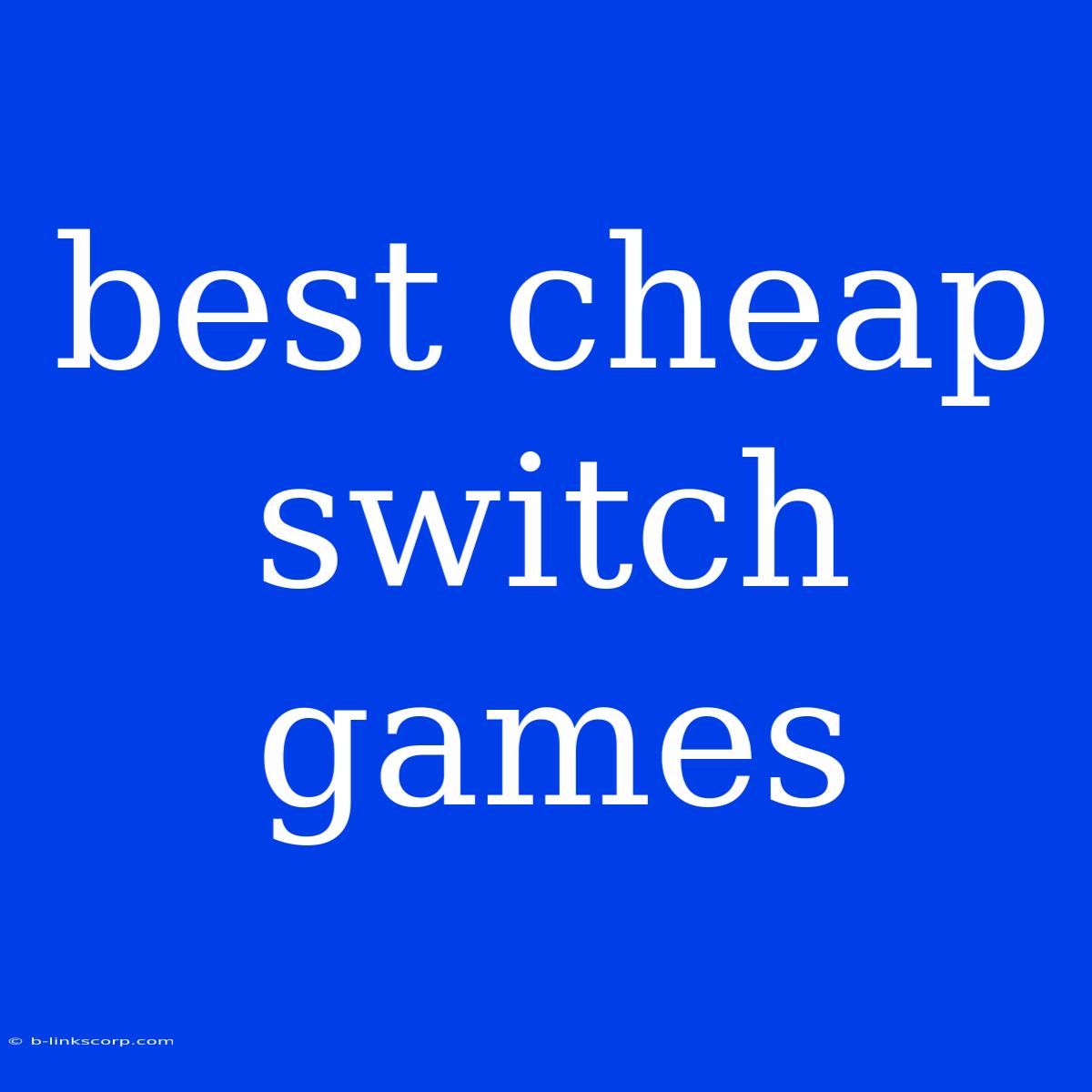 Best Cheap Switch Games